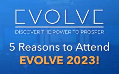 5 Reasons to Attend EVOLVE 2023